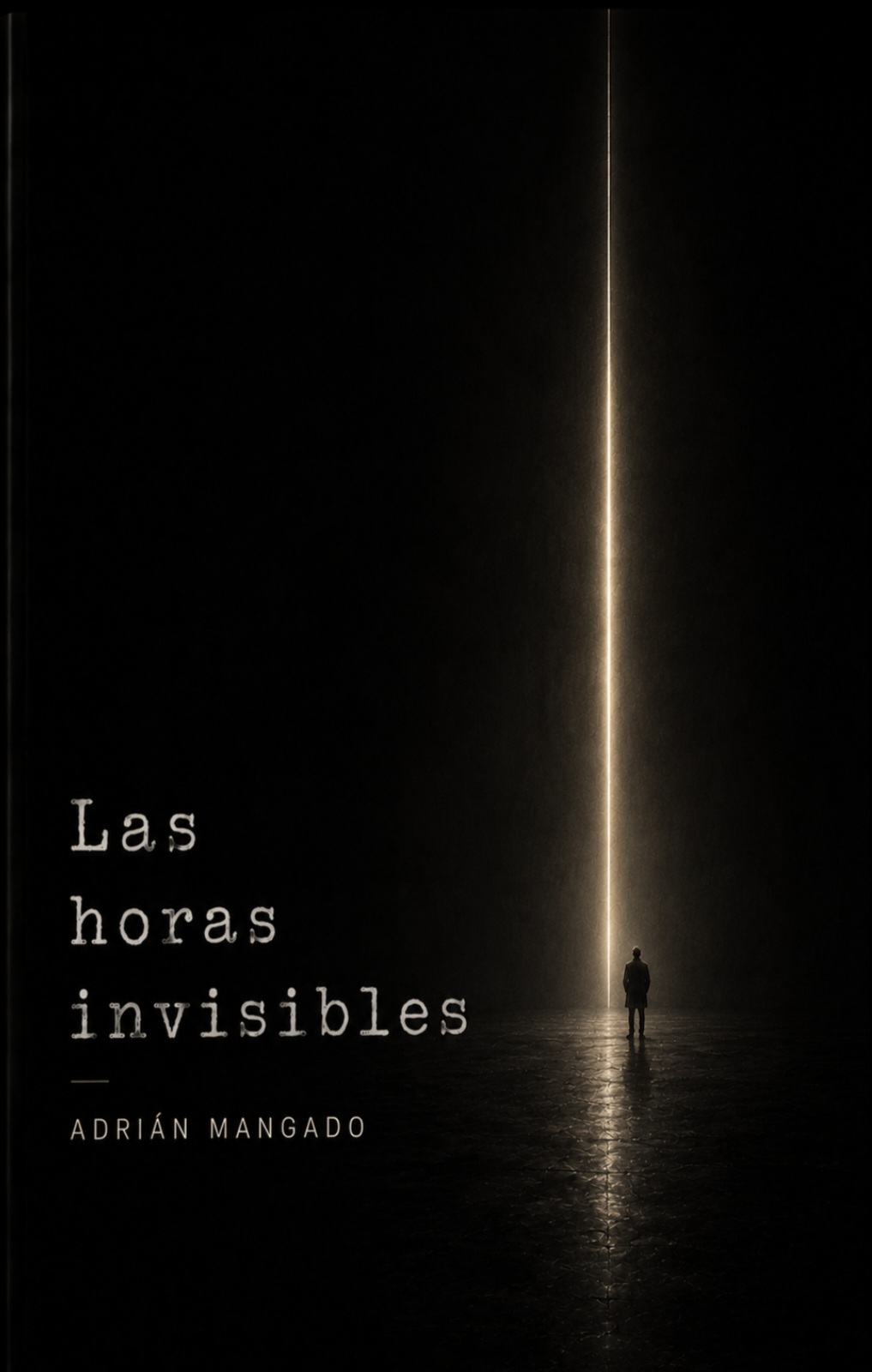 Portada de Las horas invisibles, de Adrián Mangado